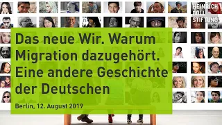 Das neue Wir – Warum Migration dazugehört. Eine andere Geschichte der Deutschen