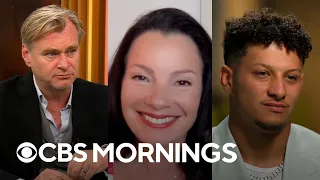 Christopher Nolan, Fran Drescher, Patrick Mahomes and more | "CBS Mornings" interviews