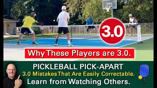 Pickleball!  3.0 Players Who Actually Consider Themselves 3.0 Players!  Learn by Watching Others.