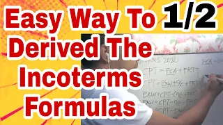 How To Easily Derive Formulas From The Incoterms 2020 Part 1 of 2 - Learn With Master Vits