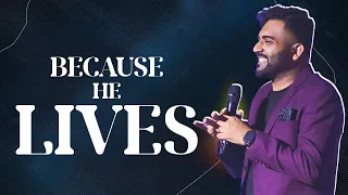 Because He Lives | Easter Celebration Service | Justin Sabu