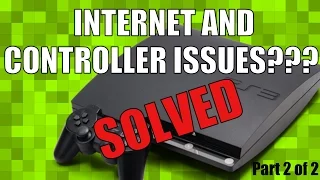 PS3 How to fix internet problems and controllers not connecting (pt 1)