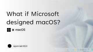 What If Microsoft Designed macOS? (concept)