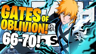 GATES OF OBLIVION SENKAIMON: STAGE 66 - 70 CLEARED! Bleach: Brave Souls!