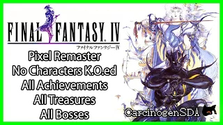 Final Fantasy IV Pixel Remaster - No Characters KOed, All Achievements, All Treasures, All Bosses