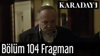 Karadayı 104.Bölüm Fragman 1