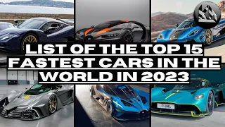 list of the top 15 fastest cars in the world in 2023