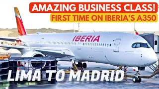 TRIP REPORT | Amazing Business Experience! | IBERIA A350 Business Class | Lima to Madrid