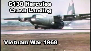 Unbelievable USAF C130 Hercules crash Vietnam War 1968