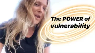 The power of vulnerability