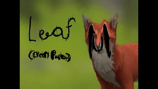 Leaf The Wildcraft Creepy Pasta 🖤 | Disc Thx ❤️ @xShadøw Th3 Läb Wølfièx