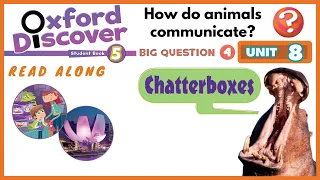 English Reading | Chatterboxes | Oxford Discover 5 | Unit 8