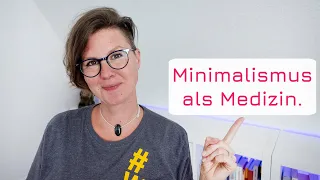 Minimalismus als Medizin: Weniger Ballast heisst mehr Gesundheit.