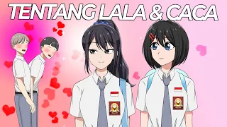 #76 || TENTANG LALA & CACA  - Drama Animasi Sekolah Kode Keras buat Cowok dari Cewek