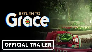 Return to Grace - Official Launch Trailer