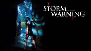 HORROR THRILLER MOVIE - STORM WARNING