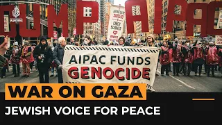 Pro-Palestinian Jewish group wants to see end of US funding for Israel | Al Jazeera Newsfeed