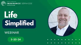 Life Simplified: Simplified Issue Final Expense Products with special guest Todd from Back Nine