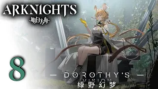 Arknights - Dorothy's Vision (8/10) [Русские субтитры]