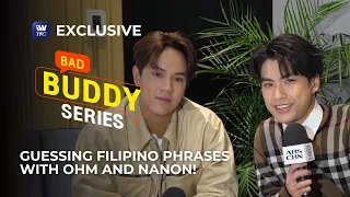 Guessing Filipino Phrases with Ohm and Nanon!