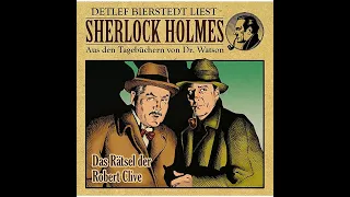 Das Rätsel der Robert Clive   Sherlock Holmes   Hörbuch