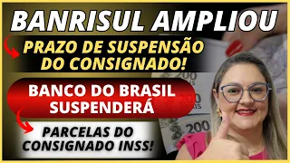 NOTICIA BOA - SUSPENSÃO DOS CONSIGNADOS - BANCO DO BRASIL E BANRISUL SE MANIFESTARAM -ANIELI EXPLICA