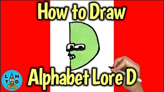 How to Draw Alphabet Lore D