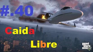 GTA 5 Mission 40 Caida Libre Gameplay [ 100% Gold Medal Walkthrough ] By Silent Ghost