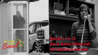 Better Call Saul:  Season 6 - Ep 11 & 12 Jimmy & Kim's phone call edited together in real time.