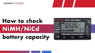 How to check your NiMH battery pack's capacity with Tenergy's 5-in-1 Cell meter