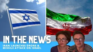 IRAN Launches Drone & Missile Attack on Israel