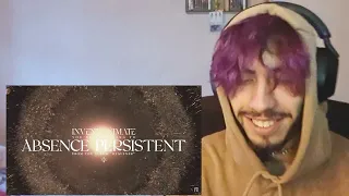 THEY ARE SO GOOD || Invent Animate - Absence Persistent  || Reaction