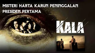 MISTERI HARTA KARUN PENINGGALAN PRESIDEN PERTAMA - KALA (DEAD TIME) 2007