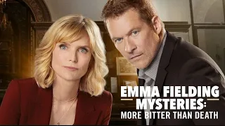 More Bitter Than Death: Emma Fielding Mysteries  | 2019 Hallmark Mystery Movie Full Length