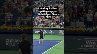 Andrey Rublev getting mad at Dubai Open Finals 2023 #andreyrublev #dubaiopen