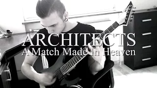 ARCHITECTS - A Match Made In Heaven *INSTRUMENTAL/GUITAR COVER* (RAW files included)