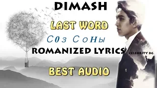 Dimash - LAST WORD - (ROMANIZED LYRICS)~AUDIO -  FAN TRIBUTE