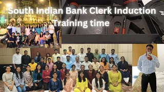 South Indian Bank Clerk Induction Training time 2023 Maharashtra & Goa batch