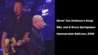 Movin' Out | Billy Joel & Bruce Springsteen (Live at the Hammerstein Ballroom - October 2008)