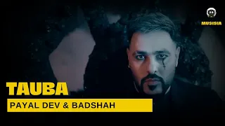 Tauba | Payal Dev & Badshah | Malavika Mohanan | Lyrics in Description | musisia