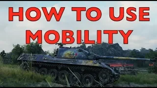 WOT - How To Use Your Mobility | World of Tanks