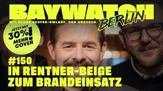 In Rentner-Beige zum Brandeinsatz | Folge 150 | Baywatch Berlin