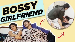 Types of Bossy Girlfriends | Amar Bedi | Amar Cine Production