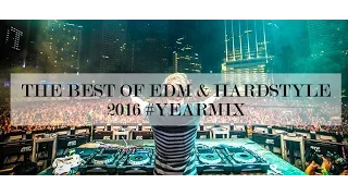 The Best of EDM 2016 (by Dimitri Vegas & Like Mike, W&W, Atmozfears, Blasterjaxx & Many More)