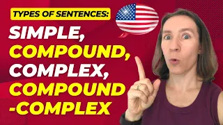 Types of English Sentences: Simple, Compound, Complex, Compound-Complex Sentences