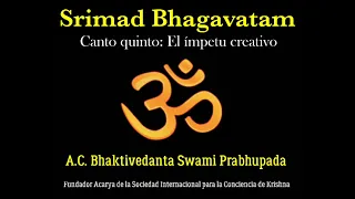 Srimad Bhagavatam Canto quinto cap.11 textos del 1 al 17 #srimadbhagavatam #srilaprabhupada