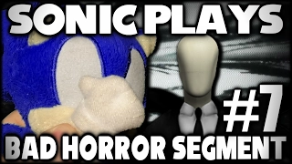 Sonic Plays: Bad Horror Segment #7 (Crappy Slender Games) [60FPS]