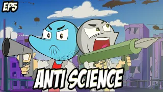 THE TWIST | S01E05 - ANTI SCIENCE | Angry Prash