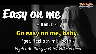 Học tiếng Anh qua bài hát - EASY ON ME - (Lyrics+Kara+Vietsub) - Thaki English