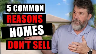 Why YOUR House Has Not SOLD...